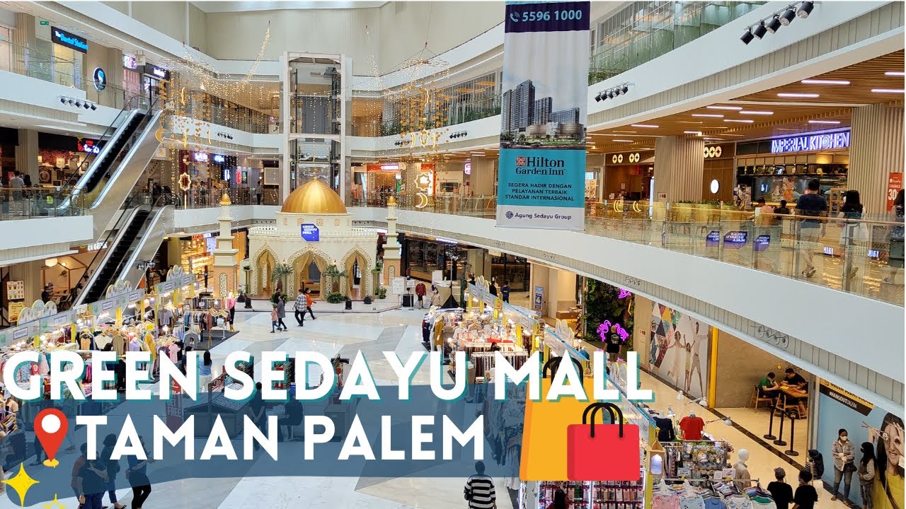 GREEN SEDAYU MALL TAMAN PALEM WALKING AROUND & RAMADHAN ATTRACTIONS