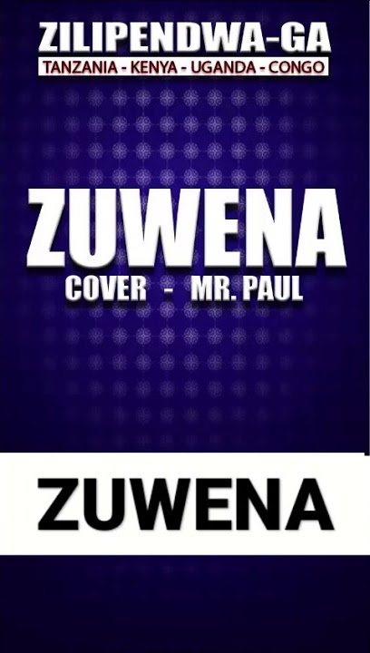 MPENZI ZUWENA