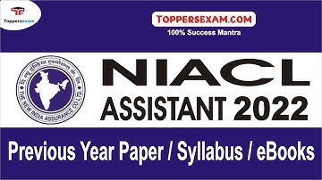 Previous Year Paper For NIACL ASSISTANT 2022 | Complete Exam Syllabus | eBooks | Printed Material