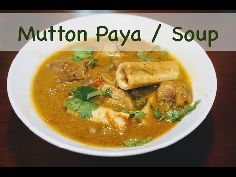 Mutton Paya Soup