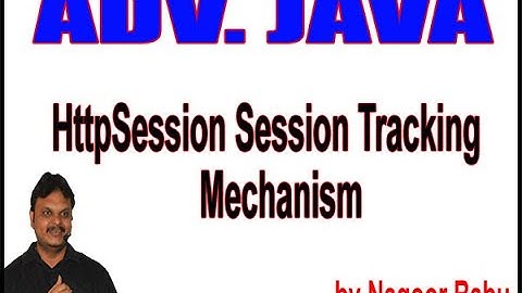 HttpSession Session Tracking Mechanism Part - 2 by Nagoor babu Sir