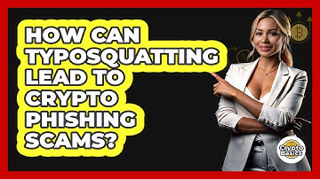 How Can Typosquatting Lead To Crypto Phishing Scams? - CryptoBasics360.com