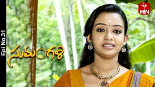 Sumangali | 14th May 2024 | Full Episode No 31 | ETV Telugu