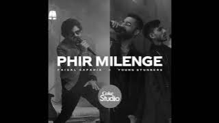 (slowed & reverb) Phir Milenge | Coke Studio | Faisal Kapadia x Young Stunners