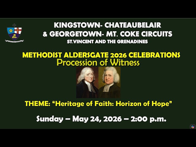 SVG Methodist Aldersgate Celebrations, Procession of Witness - Sunday, May 24, 2026