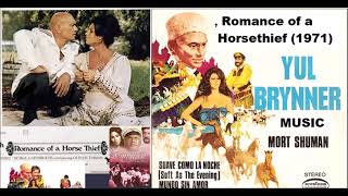 Yul Brynner - Romance of a Horsethief (1971) Mort Shuman