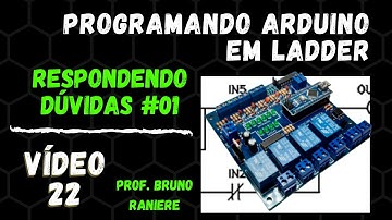 Programando Arduino em Ladder - vídeo 22 - Respondendo dúvidas #01