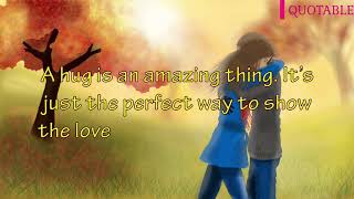 Hug Quotes for Everyone Who Needs a Hug