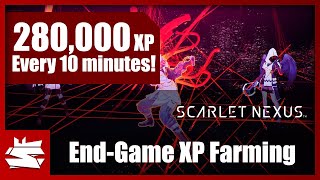 SCARLET NEXUS - End-Game Experience Farm