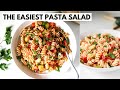 EASY PASTA SALAD RECIPE | How to make a Simple Pasta Salad | Only 8 Ingredients!