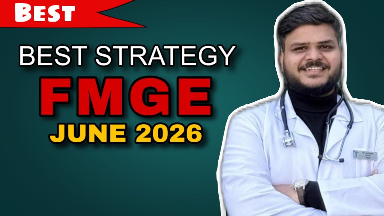 How to Start Preparation For FMGE June 2026 | MUST WATCH | Dr Mayank Goyal