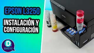 Epson L3250 | Instalación de tintas y Configurar Driver ✅