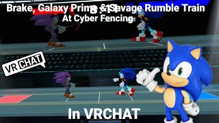 Brake, Galaxy Prime, &amp; Savage Rumble Train At Cyber Fencing In VRCHAT