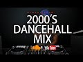 2000s Dancehall Hits | Old School Dancehall mix (Bashment Dancehall hits)