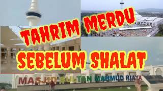 Download lagu takhrim merdu sebelum adzan | adzan ber irama takbir 2020 viral