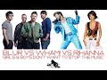 Blur vs wham vs rihanna  girls  boys dont want to stop the music  paolo monti mashup 2021