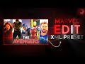 The avengers marvel edit   free xml preset  material  alight motion
