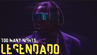 Don Toliver - Too Many Nights ft. Future (legendado)