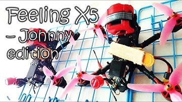 Feeling X5 Johnny Fpv Edition Frame