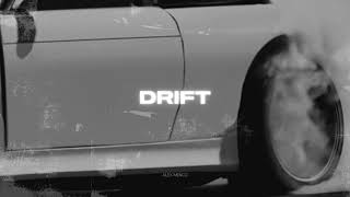 Alex Menco - Drift [2021] / Car Music, G House, Electro House