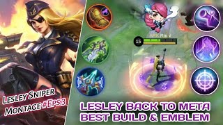 LESLEY BUFF! Best Build & Emblem Set Tersakit | Lesley Sniper Montage #3 Mobile Legends 2022