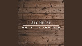 Back to the One - Jim Hurst