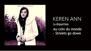 Keren Ann - Au coin du monde - Streets Go Down