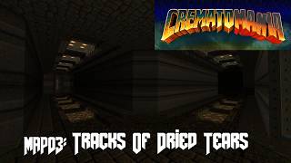 Doom 2: Crematomania (Blind UV Playthrough) - MAP03: Tracks Of Dried Tears