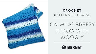 Calming Breezy Crochet Throw with Moogly!