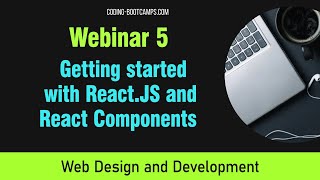 Web Design and Development - Getting started with React.JS and React Components