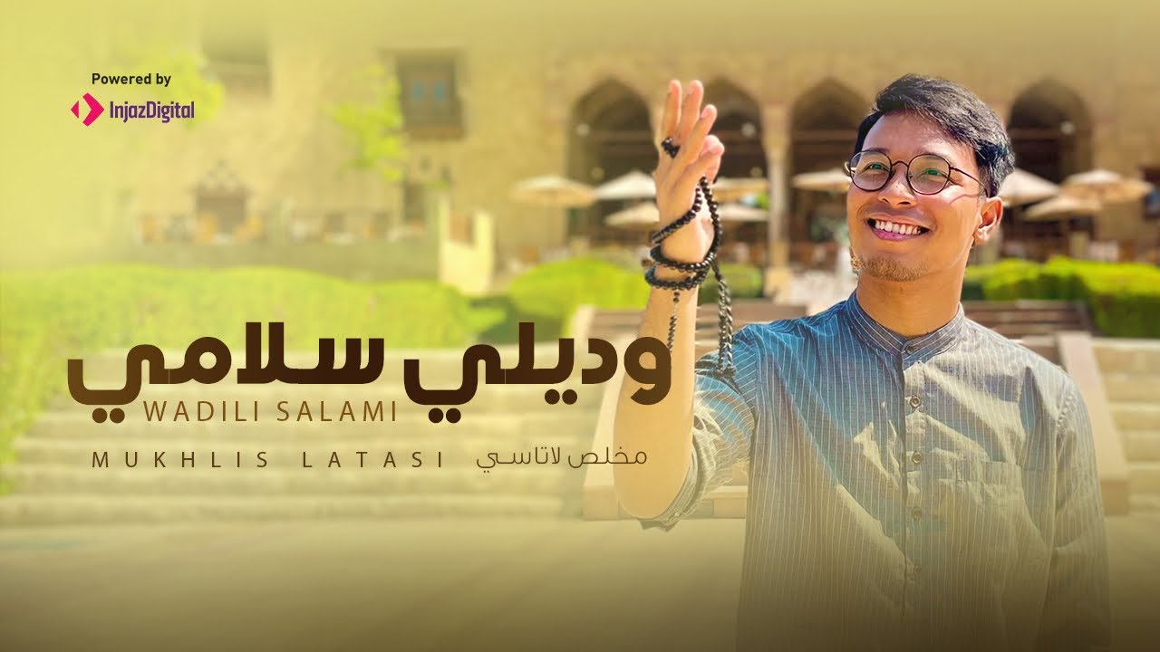 Mukhlis Latasi Wadili Salami مخلص لاتاسي وديلي سلامي YouTube