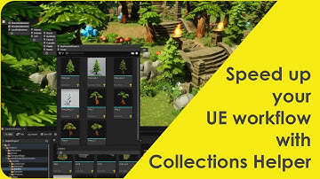 Speed up your Unreal Engine workflow. Collections Helper Plugin.