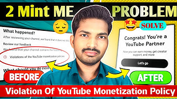 Violation Of The Youtube Monetization Policy 👌| Violation Of The Youtube Monetization Policies Fix 💯