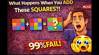 🟥🟦 What Happens When You Add These Squares! | LIVE Brain Teaser (Hidden Pattern 😱)