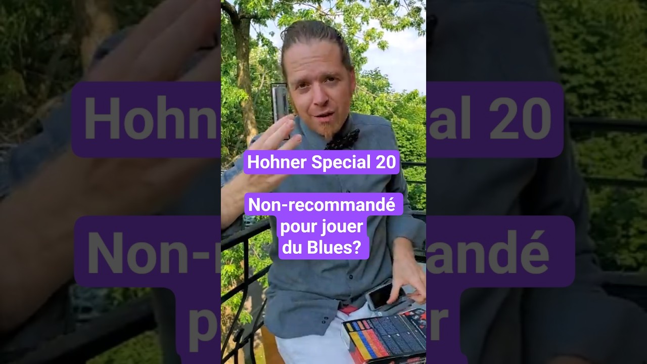 Hohner Special 20 Non-Recommandé pour jouer du Blues ??? 🤔 #harmonica #harmonicavaudeville  #hohner