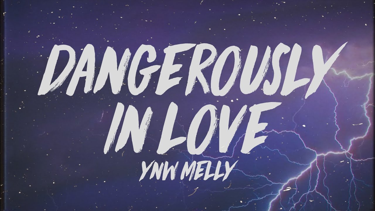 Dangerously In Love Lyrics Ynw Part 2 - Jameslemingthon Blog