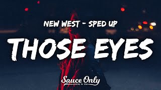 Video thumbnail of "New West - Those Eyes (Lyrics) Sped Up version"
