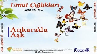 Aziz CERTEL - Ankara'da Aşk Resimi