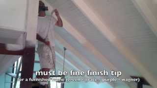 Paint gable ceiling - Airless Spray FF312