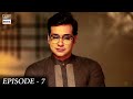 Watch Waada Episode 7 | Faysal Qureshi | Saboor Ali | ARY Digital Online In Hd