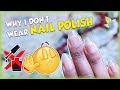 Why I don’t wear nail polish