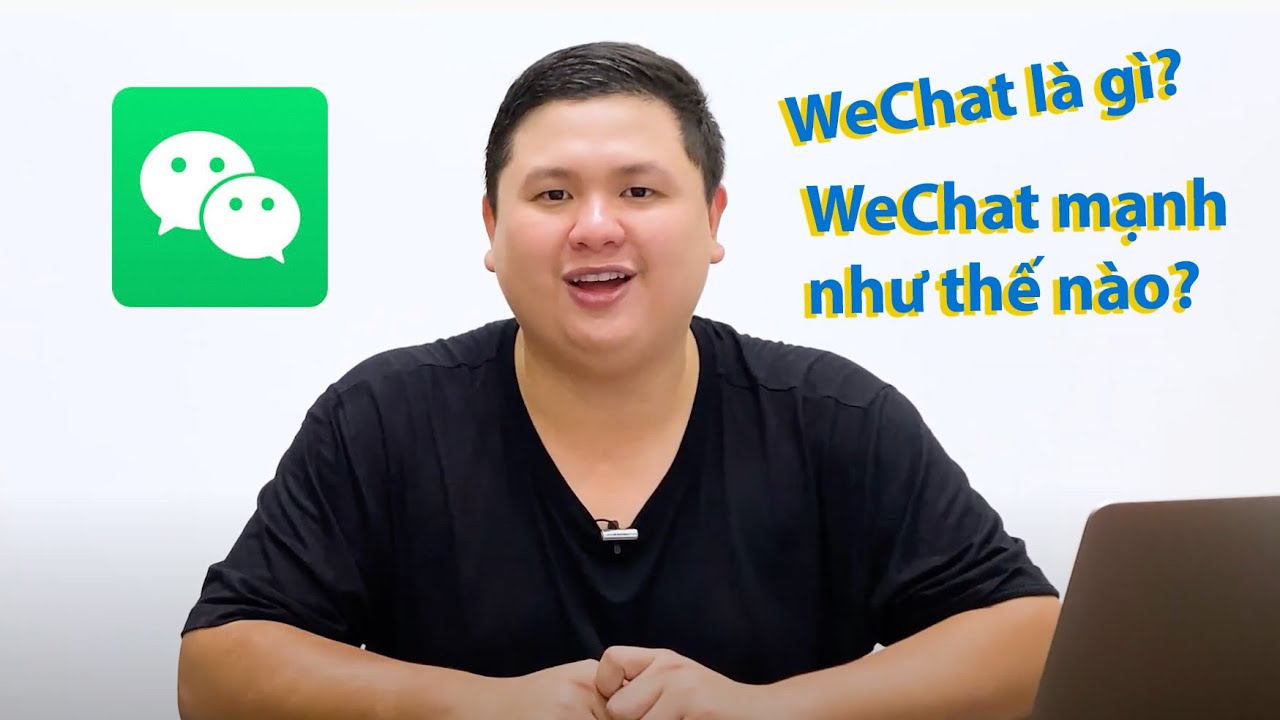 app wechat  Update  WeChat là gì? WeChat mạnh như thế nào? Vì sao Trump muốn cấm WeChat và ảnh hưởng ra sao?