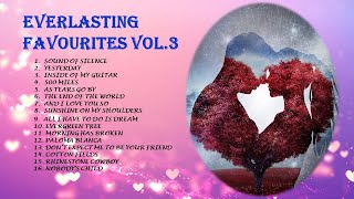Everlasting Favourites Vol.3🎵🎵 Romantic Songs, Relaxing and Stress relief