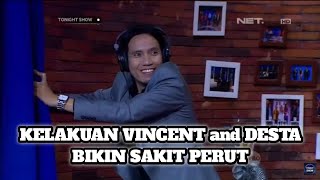 Kompilasi Kelakuan Vincent dan Desta Kocak, Bikin Sakit Perut || TNS