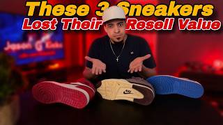 3 Sneakers Losing Their RESELL VALUE 📈