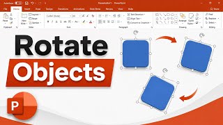 How to Rotate Objects in PowerPoint | Rotate Shapes and Images Easily