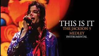 THE JACKSON 5 MEDLEY (Instrumental) - THIS IS IT: Live At The O2, London - Michael Jackson
