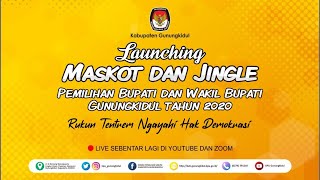Launching Maskot dan Jingle Pemilihan Bupati dan Wakil Bupati Gunungkidul 2020