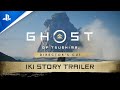 Ghost of Tsushima DIRECTOR&#39;S CUT | Bande-annonce de l&#39;histoire de l&#39;île d&#39;Iki - VF | PS5, PS4