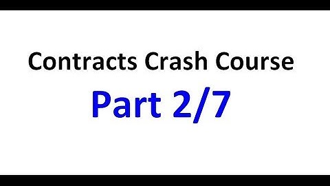 Contracts - Exam Crash Course Part 2/7